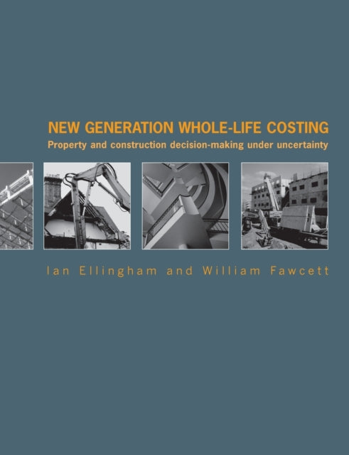 Book cover of: New Generation Whole-Life Costing. By: Ian Ellingham