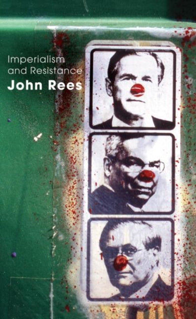 Book cover of: Imperialism and Resistance. By: John Rees