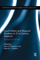 Book cover of: Local Politics and Mayoral Elections in 21st Century America. By: Sean D. Foreman