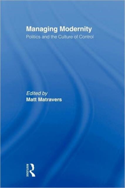 Book cover of: Managing Modernity. By: Matt Matravers