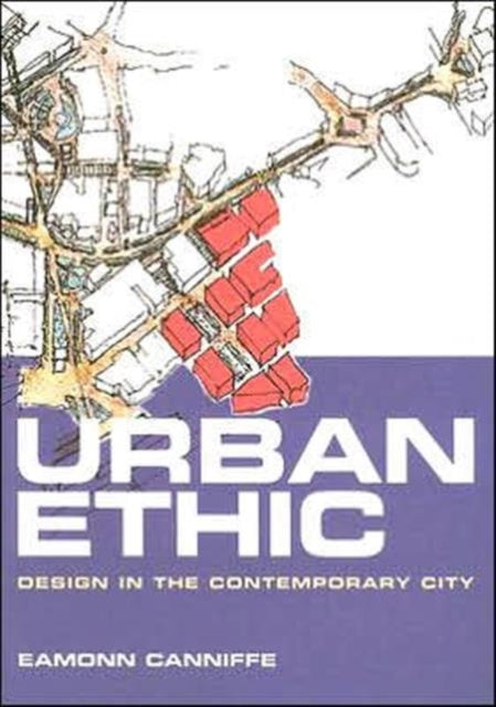 Book cover of: Urban Ethic. By: Eamonn Canniffe