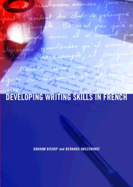 Book cover of: Developing Writing Skills in French