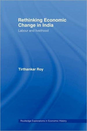 Rethinking Economic Change in India