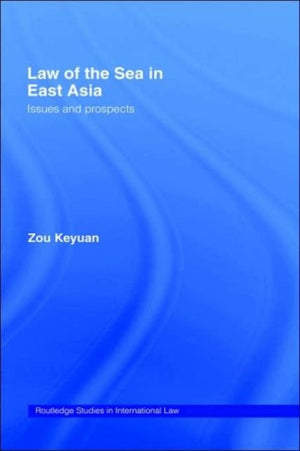 Law of the Sea in East Asia