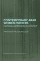 Book cover of: Contemporary Arab Women Writers. By: Anastasia Valassopoulos, A Valassopoulos