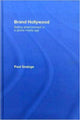 Book cover of: Brand Hollywood. By: Paul Grainge
