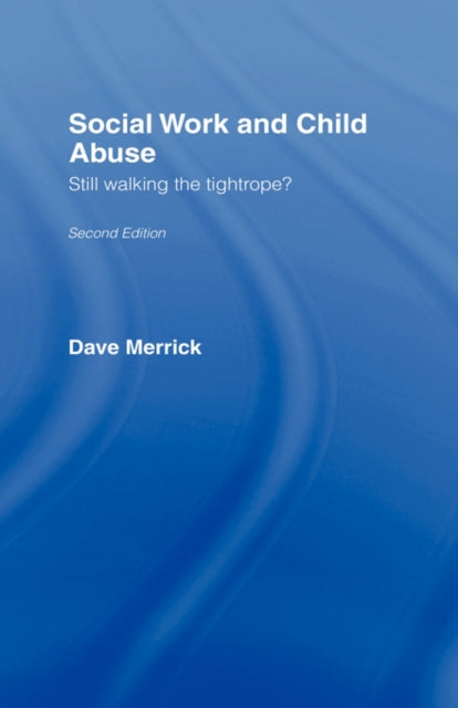 Book cover of: Social Work and Child Abuse. By: Dave Merrick