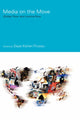 Book cover of: Media on the Move. By: Daya Thussu