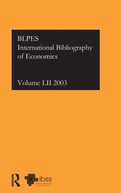 Book cover of: IBSS: Economics: 2003 Vol.52. By: British Library of Political and Economic Science.