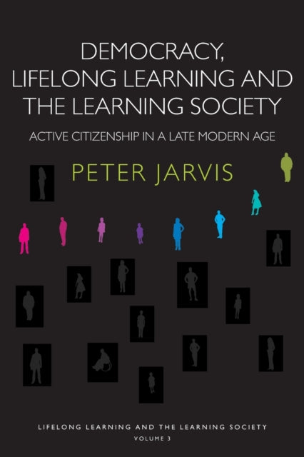 Democracy, Lifelong Learning and the Learning Society