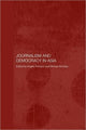 Book cover of: Journalism and Democracy in Asia