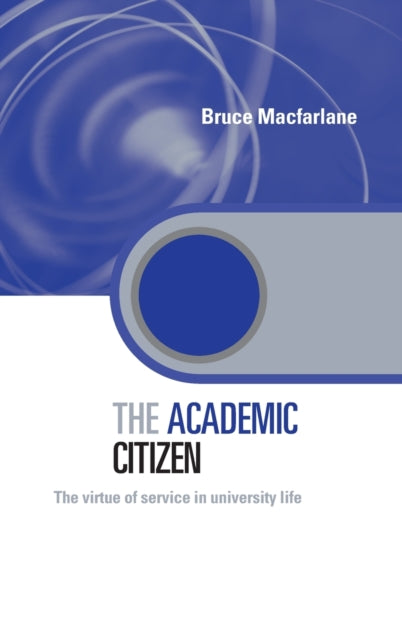 Book cover of: Academic Citizen. By: Bru Macfarlane