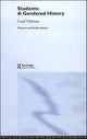 Book cover of: Students: A Gendered History. By: Carol Dyhouse