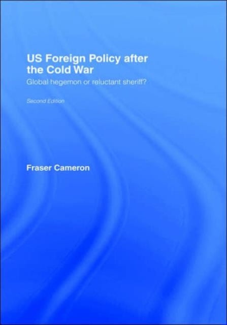Book cover of: US Foreign Policy After the Cold War