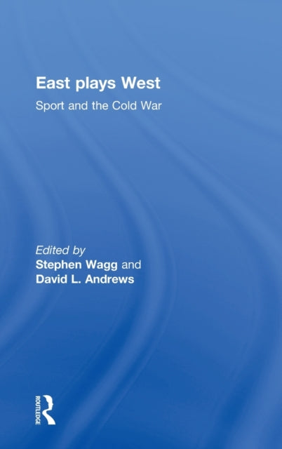 Book cover of: East Plays West. By: Wagg/Andrews