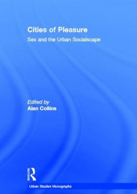 Book cover of: Cities of Pleasure. By: Alan Collins