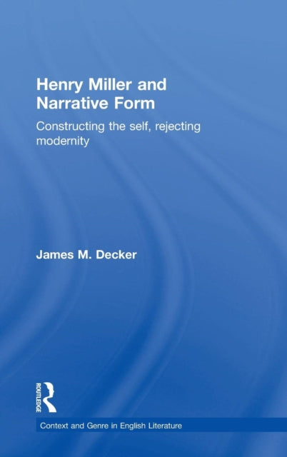 Book cover of: Henry Miller and Narrative Form
