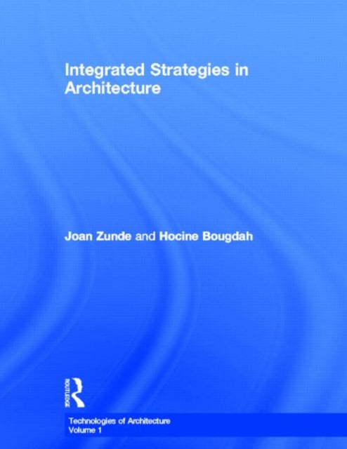 Book cover of: Integrated Strategies in Architecture