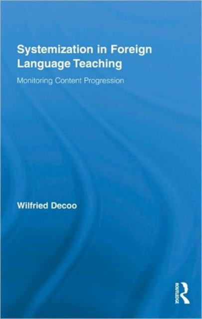 Book cover of: Systemization in Foreign Language Teaching. By: Wilfried Decoo