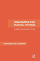 Book cover of: Organizing for School Change