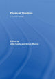 Book cover of: Physical Theatres: A Critical Reader. By: John; Mu Keefe