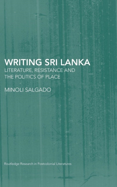 Book cover of: Writing Sri Lanka. By: Minoli Salgado, Minoli