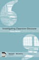 Book cover of: Investigating Classroom Discourse