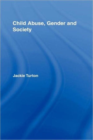 Child Abuse, Gender and Society