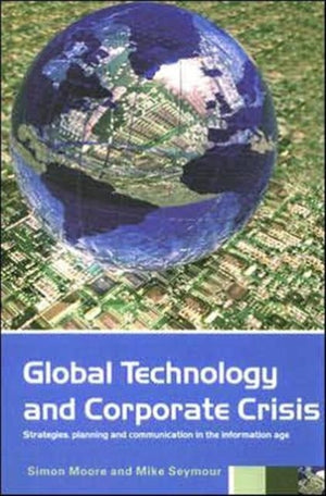 Global Technology and Corporate Crisis