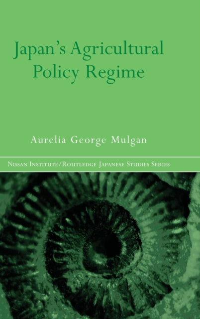 Book cover of: Japan's Agricultural Policy Regime