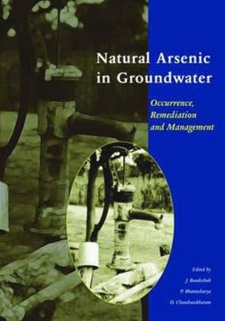 Book cover of: Natural Arsenic in Groundwater. By: Jochen Bundschuh