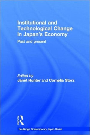 Institutional and Technological Change in Japan's Economy