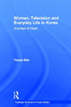 Book cover of: Women, Television and Everyday Life in Korea. By: Youna Kim