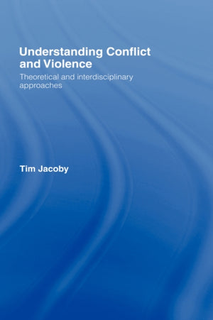 Understanding Conflict and Violence
