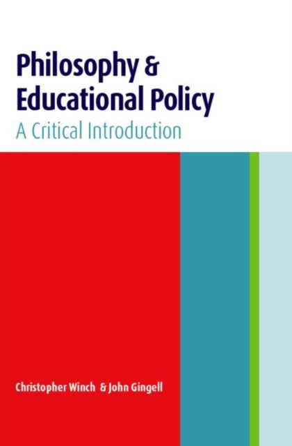 Book cover of: Philosophy and Educational Policy. By: C. Winch