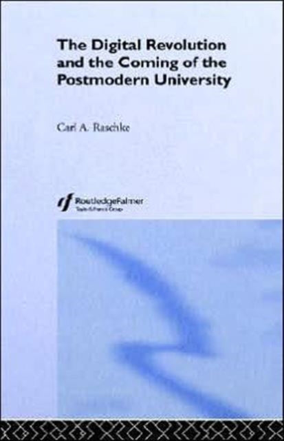Book cover of: Digital Revolution and the Coming of the Postmodern University