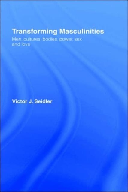 Book cover of: Transforming Masculinities