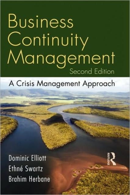 Book cover of: Business Continuity Management. By: Dominic Elliott, Dominic Elliot