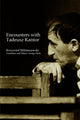 Book cover of: Encounters with Tadeusz Kantor. By: Krzysztof Miklaszewski