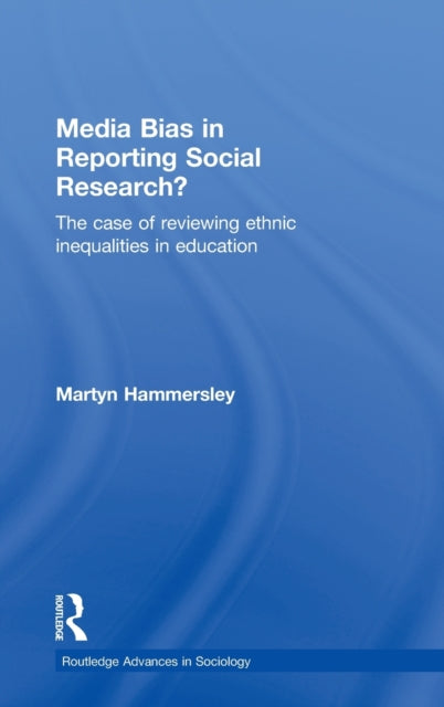 Book cover of: Media Bias in Reporting Social Research?. By: Mar Hammersley