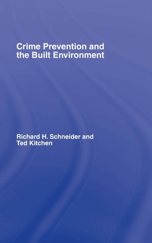 Crime Prevention and the Built Environment