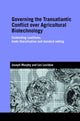Book cover of: Governing the Transatlantic Conflict over Agricultural Biotechnology