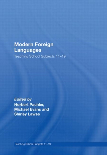 Book cover of: Modern Foreign Languages. By: Norbert Pachler, Pachler/Evans/L