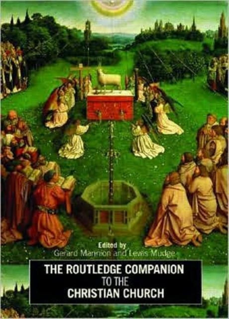 Book cover of: Routledge Companion to the Christian Church. By: Mannion/Mudge