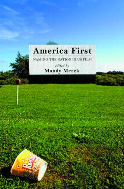 Book cover of: America First. By: Mandy Merck