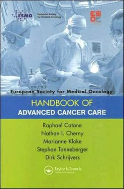 Book cover of: ESMO Handbook of Advanced Cancer Care