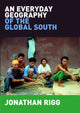 Book cover of: Everyday Geography of the Global South. By: Jonathan Rigg