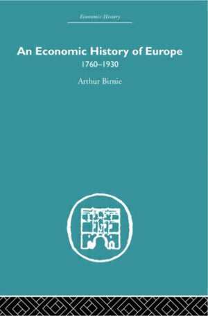 Economic History of Europe 1760-1930