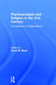 Book cover of: Psychoanalysis and Religion in the 21st Century. By: David Black