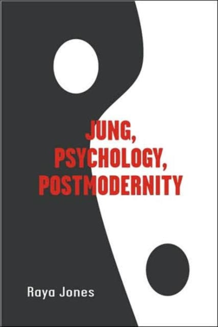 Book cover of: Jung, Psychology, Postmodernity. By: Jones